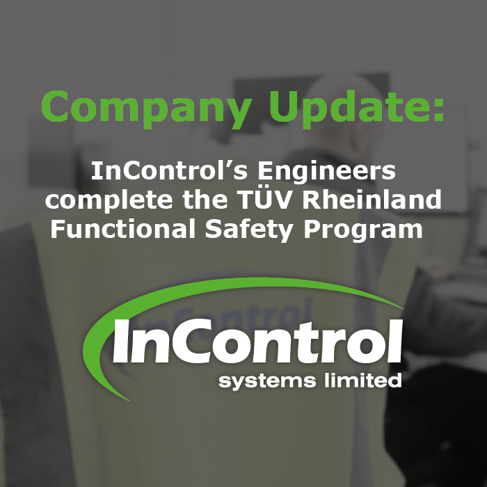 InControl’s Engineers complete the TUV Rheinland Functional Safety Program.